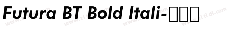 Futura BT Bold Itali字体转换 Futura BT Bold Itali字体转换